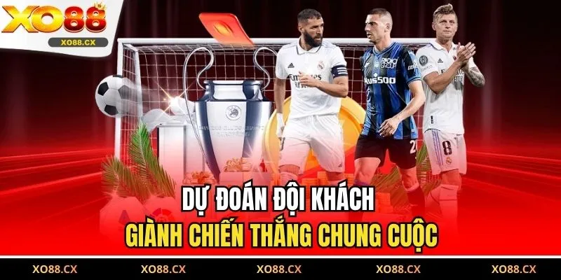 Dự đoán đội khách giành chiến thắng chung cuộc
