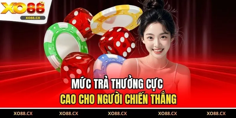 Mức trả thưởng cực cao cho người chiến thắng