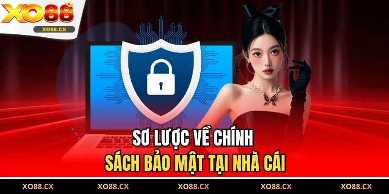 Sơ lược về chính sách bảo mật tại nhà cái